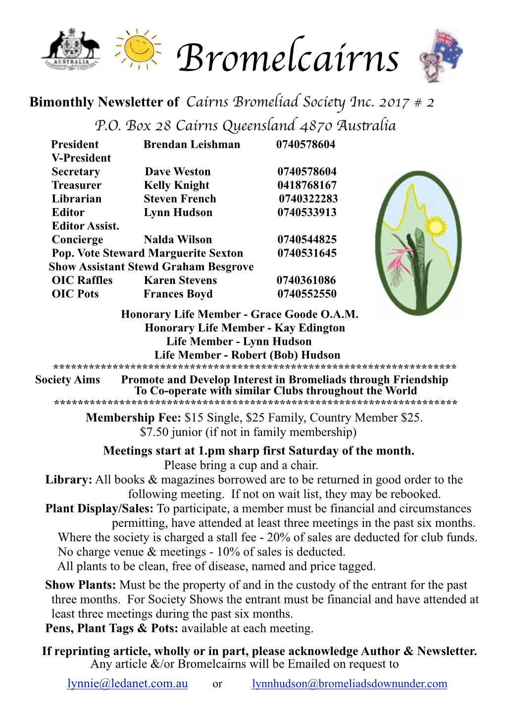 Bromelcairns Bimonthly Newsletter of Cairns Bromeliad Societ Inc