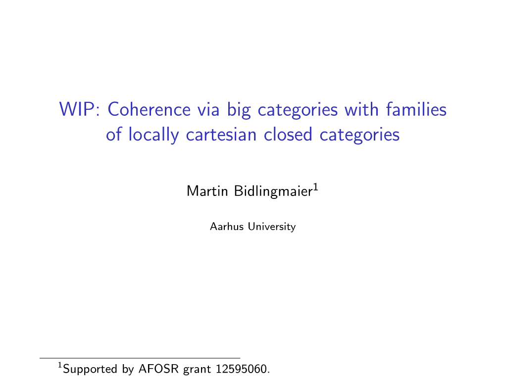 Coherence Via Big Categories with Families of Locally Cartesian Closed Categories