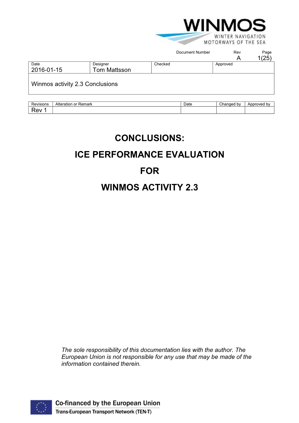 Conclusions: Ice Performance Evaluation for Winmos Activity 2.3