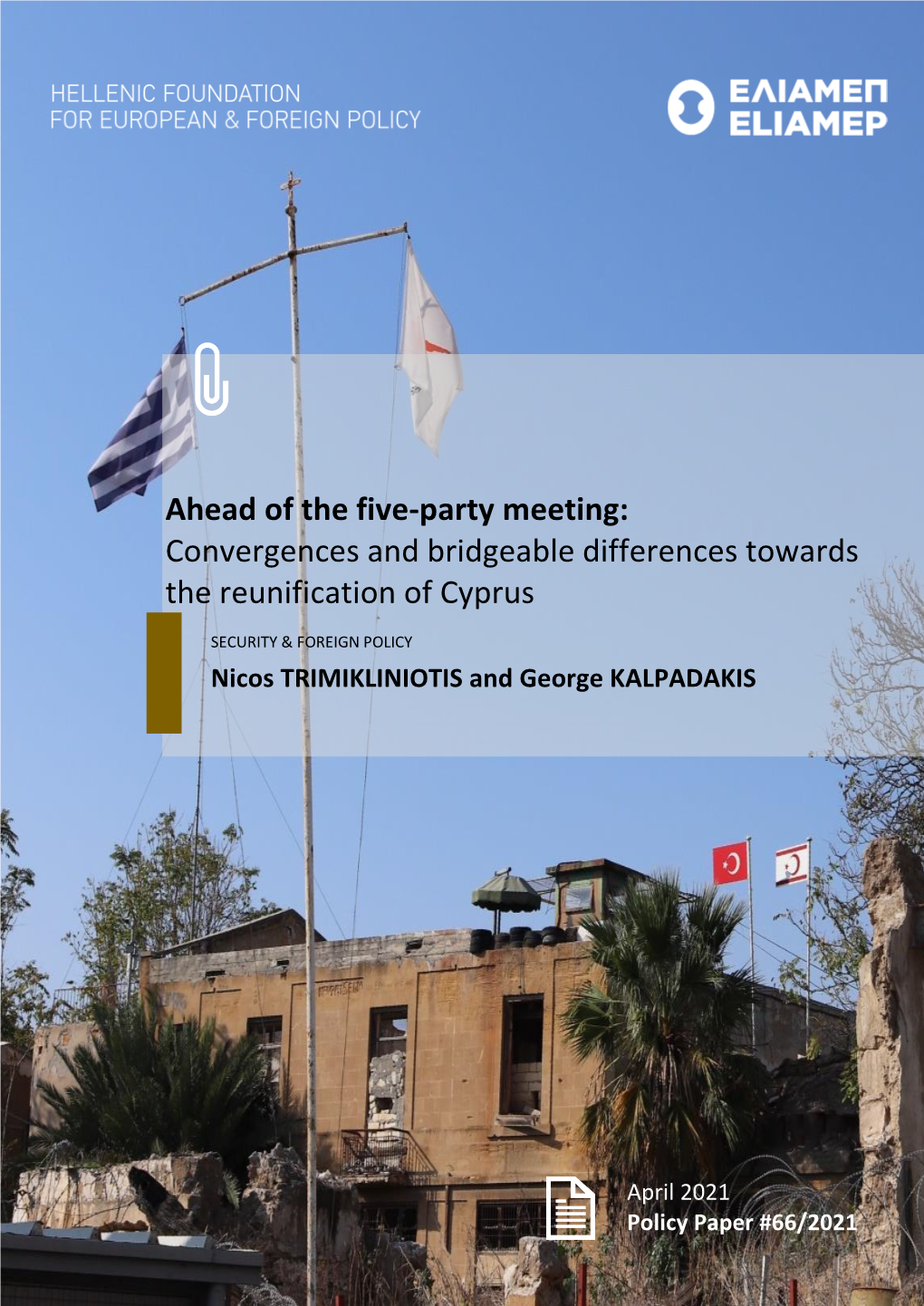 Ahead of the Five-Party Meeting: Convergences and Bridgeable Differences Towards the Reunification of Cyprus