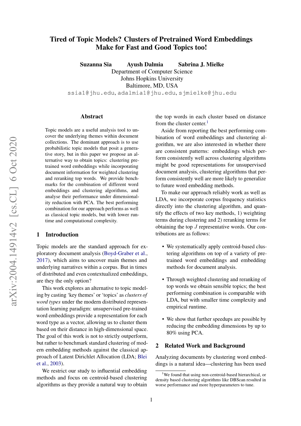 Tired of Topic Models? Clusters of Pretrained Word Embeddings Make for Fast and Good Topics Too!