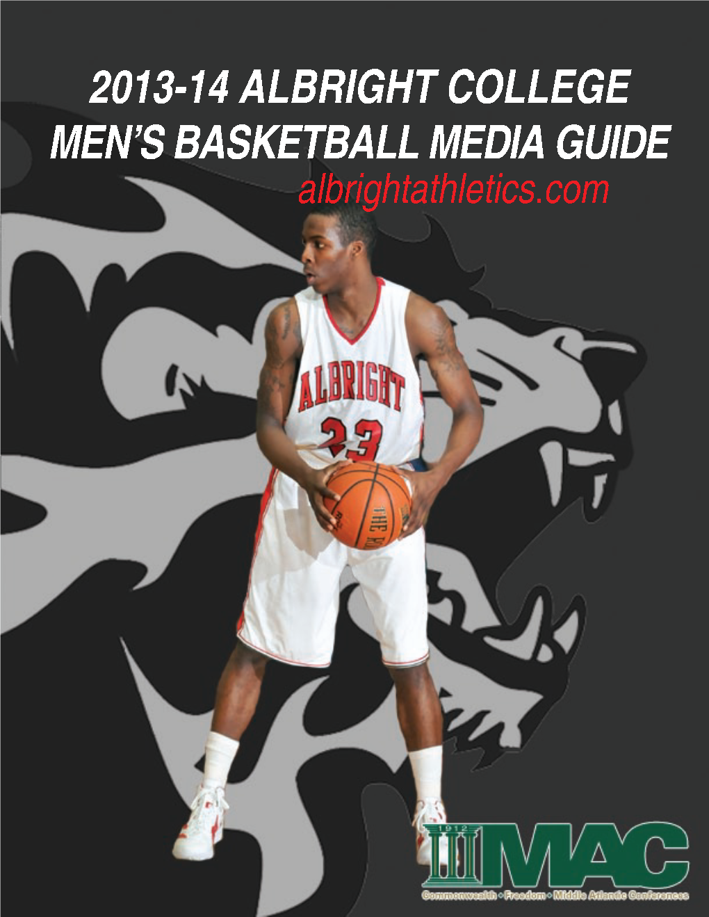 History of Albright Men's Basketball Enjoy the Benefits of the Small-College Environment