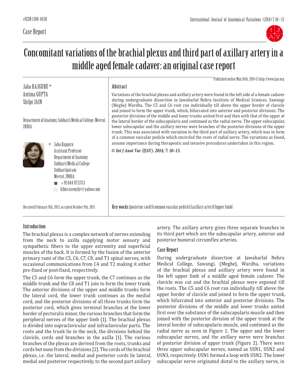 Concomitant Variations of the Brachial Plexus and Third Part of Axillary Artery in a Middle Aged Female Cadaver: an Original Case Report