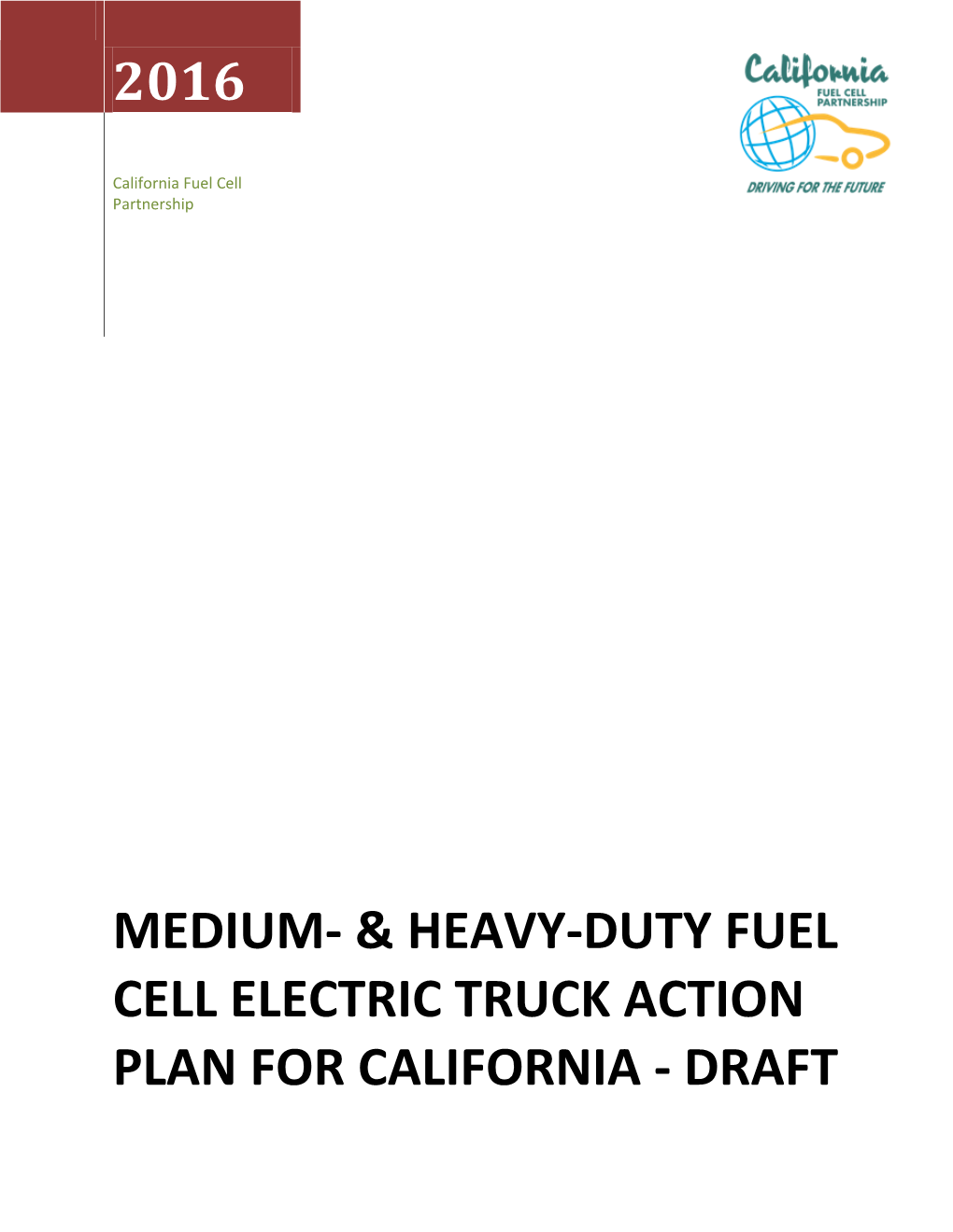 Medium- & Heavy-Duty Fuel Cell Electric Truck Action Plan for California