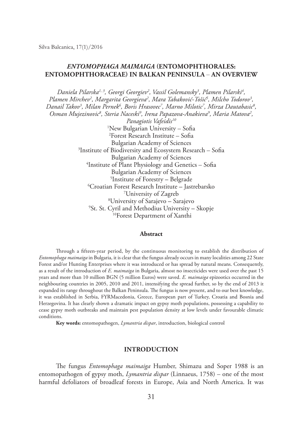 Entomophaga Maimaiga (Entomophthorales: Entomophthoraceae) in Balkan Peninsula – an Overview
