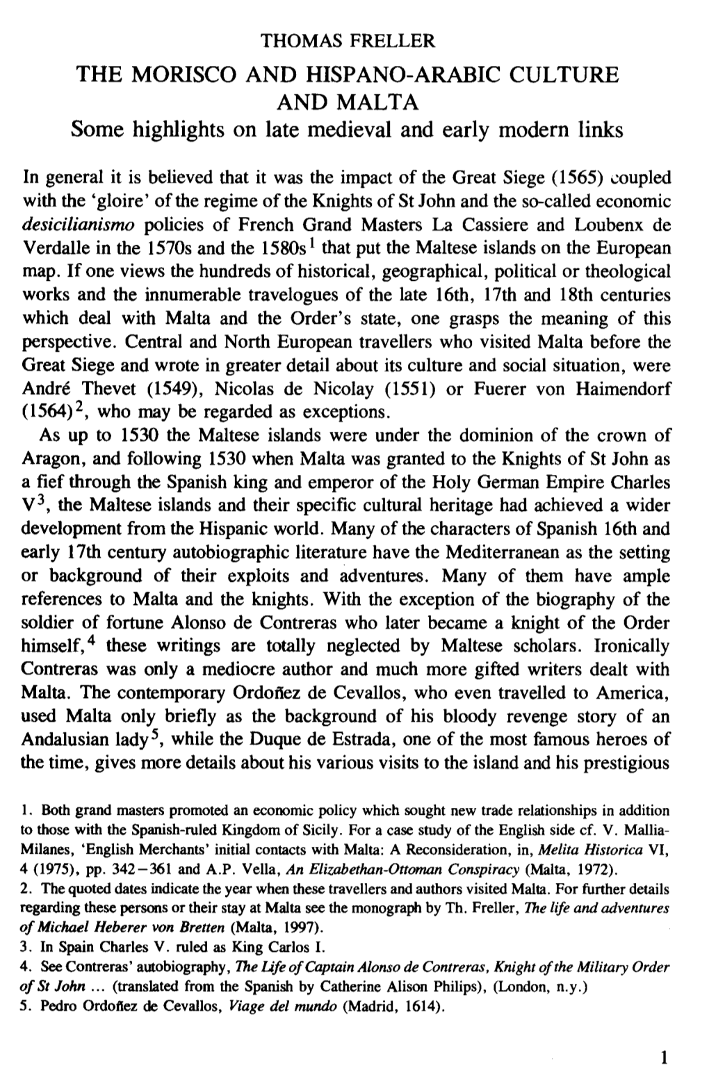 THE MORISCO and HISPANO-ARABIC CULTURE and MALTA Some Highlights on Late Medieval and Early Modern Links