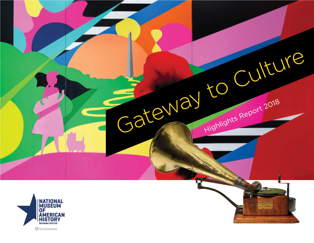 Gateway to Culture Wing with New and Updated Exhibitions and Displays That Expand Last October