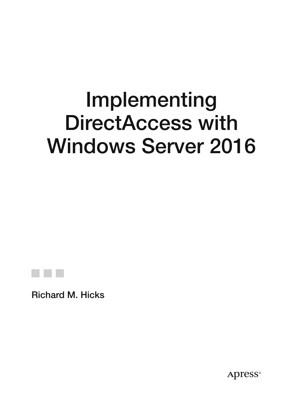 Implementing Directaccess with Windows Server 2016