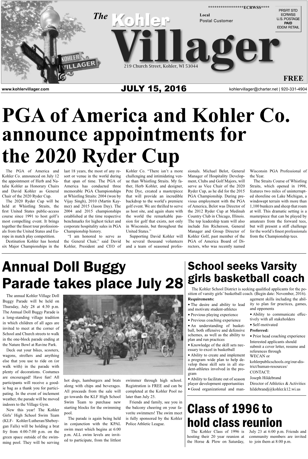 PGA of America and Kohler Co. Announce Appointments for the 2020 Ryder Cup the PGA of America and Last 18 Years, the Most of Any Re- Kohler Co