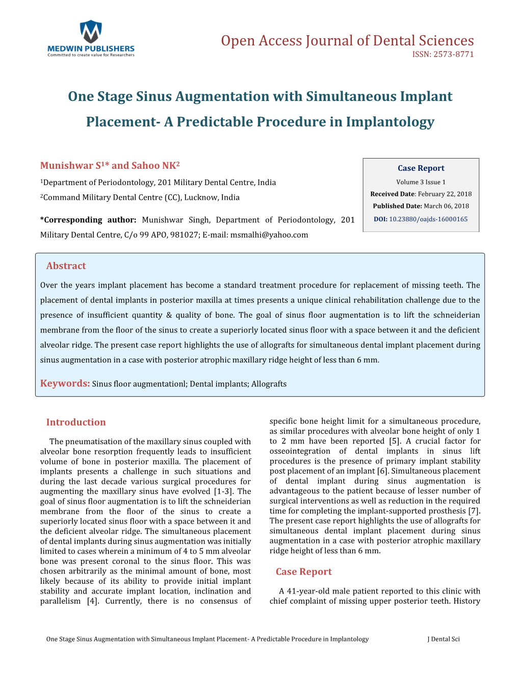 One Stage Sinus Augmentation with Simultaneous Implant Placement- a Predictable Procedure in Implantology