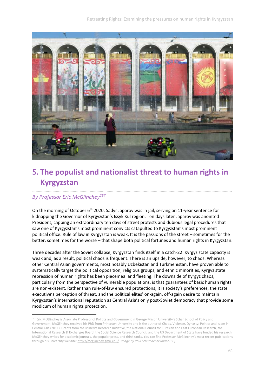5. the Populist and Nationalist Threat to Human Rights in Kyrgyzstan …………………………………………………………………………………………………………………………………………………………