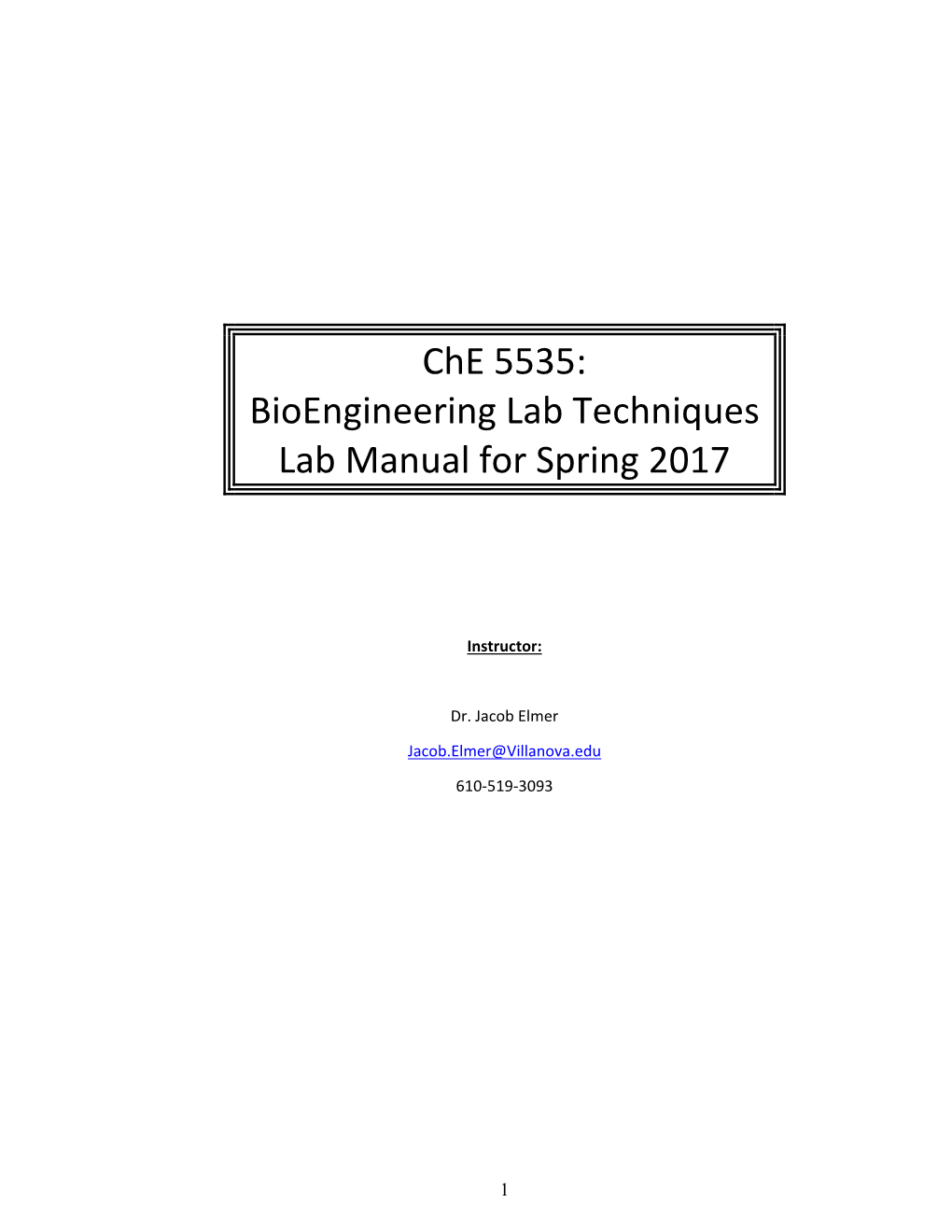 Bioengineering Lab Techniques Lab Manual for Spring 2017