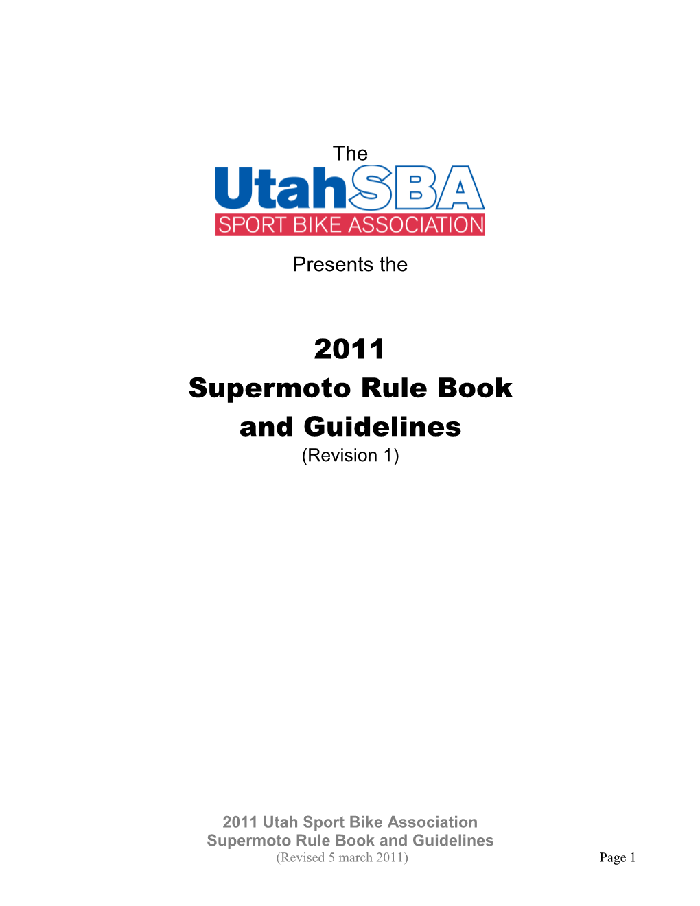 2011 Supermoto Rule Book and Guidelines (Revision 1)