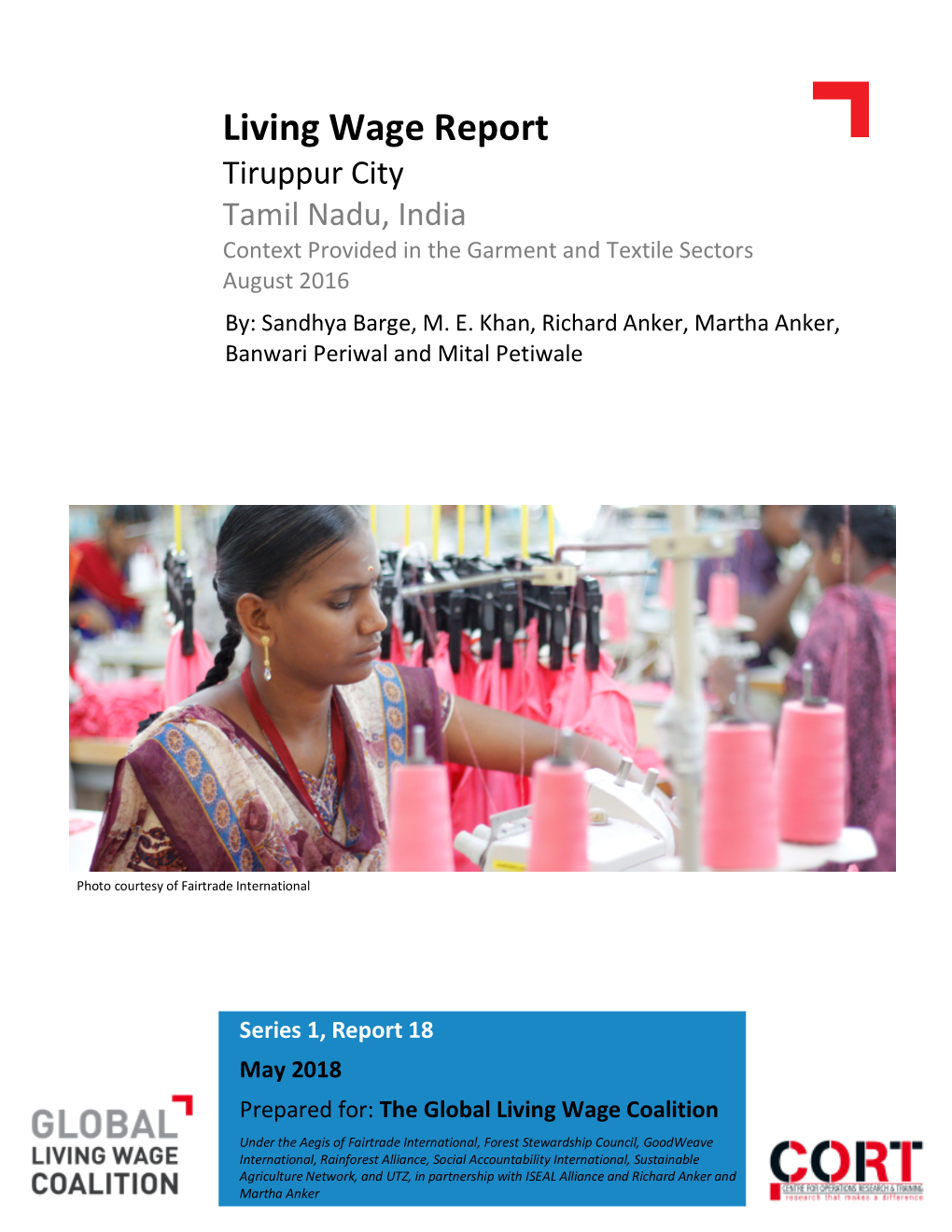 Living Wage Report Tiruppur City Tamil Nadu, India Context Provided in the Garment and Textile Sectors August 2016