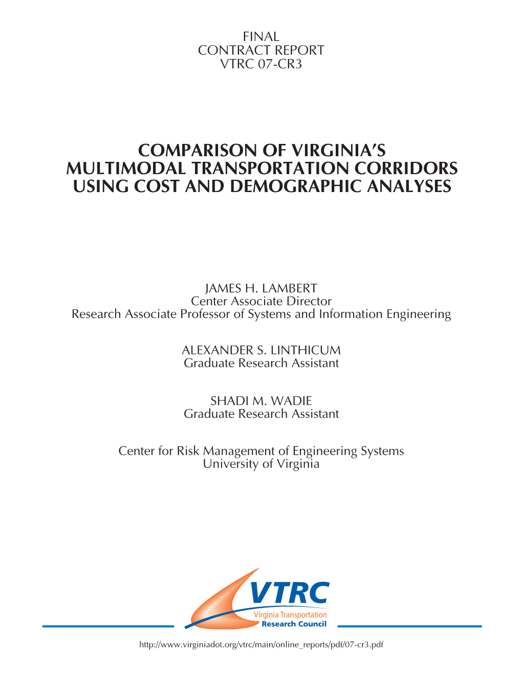 Virginiadot.Org/Vtrc/Main/Online Reports/Pdf/07-Cr3.Pdf Standard Title Page - Report on Federally Funded Project 1