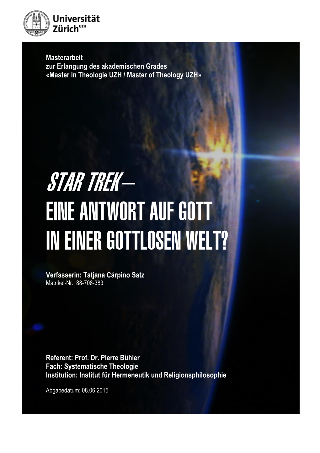 Star Trek – Eine Antwort Auf Gott in Einer Gottlosen Welt?