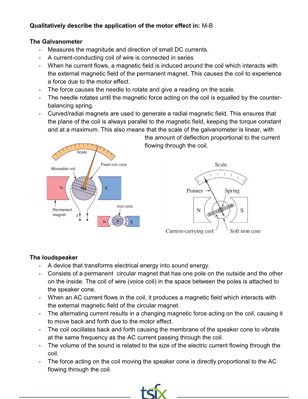 Qualitatively Describe the Application of the Motor Effect In: M-B