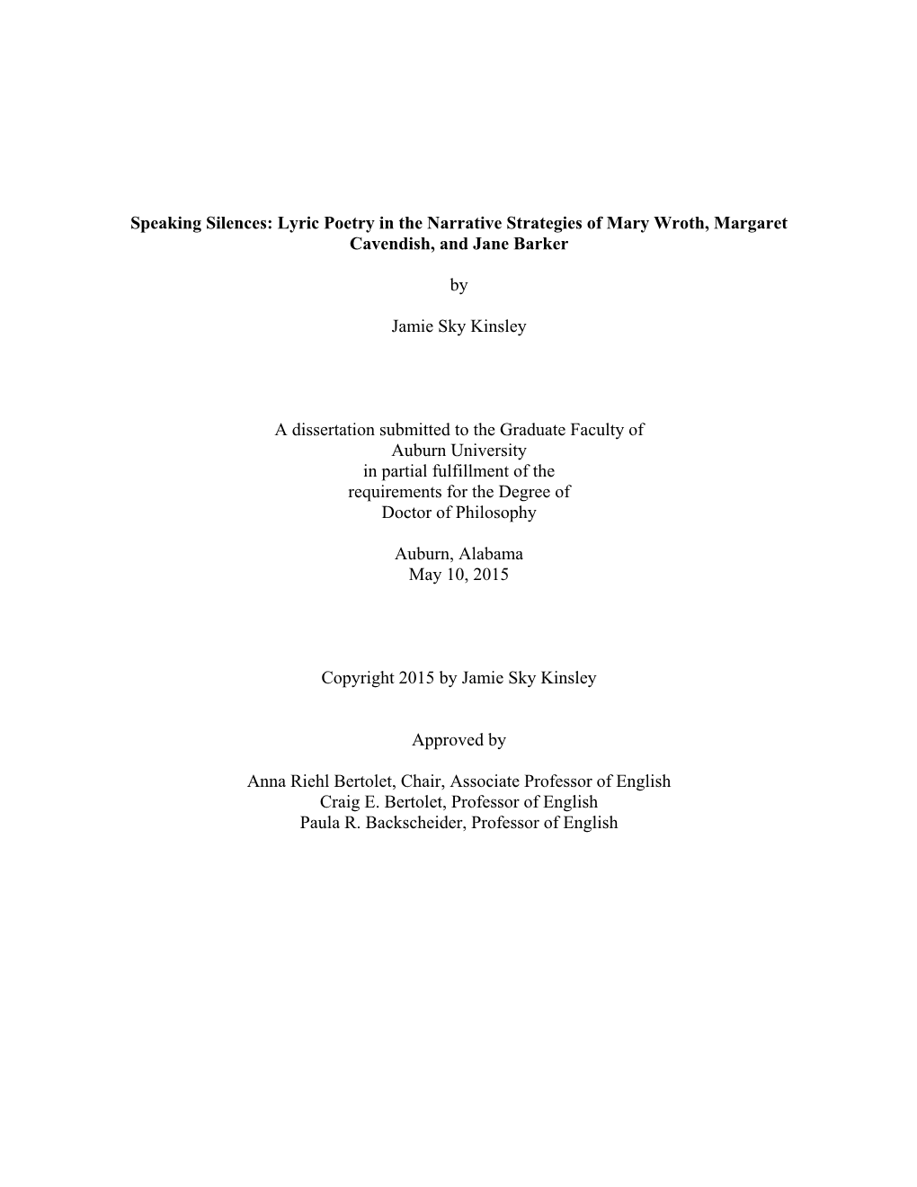 Speaking Silences: Lyric Poetry in the Narrative Strategies of Mary Wroth, Margaret Cavendish, and Jane Barker