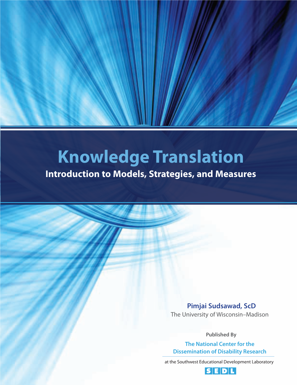 Knowledge Translation Introduction to Models, Strategies, and Measures