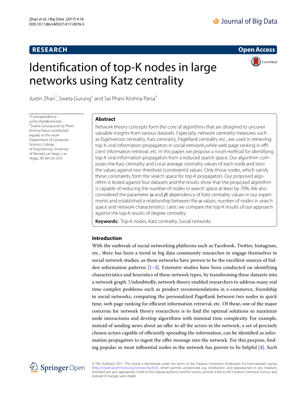 Identification of Top-K Nodes in Large Networks Using Katz Centrality