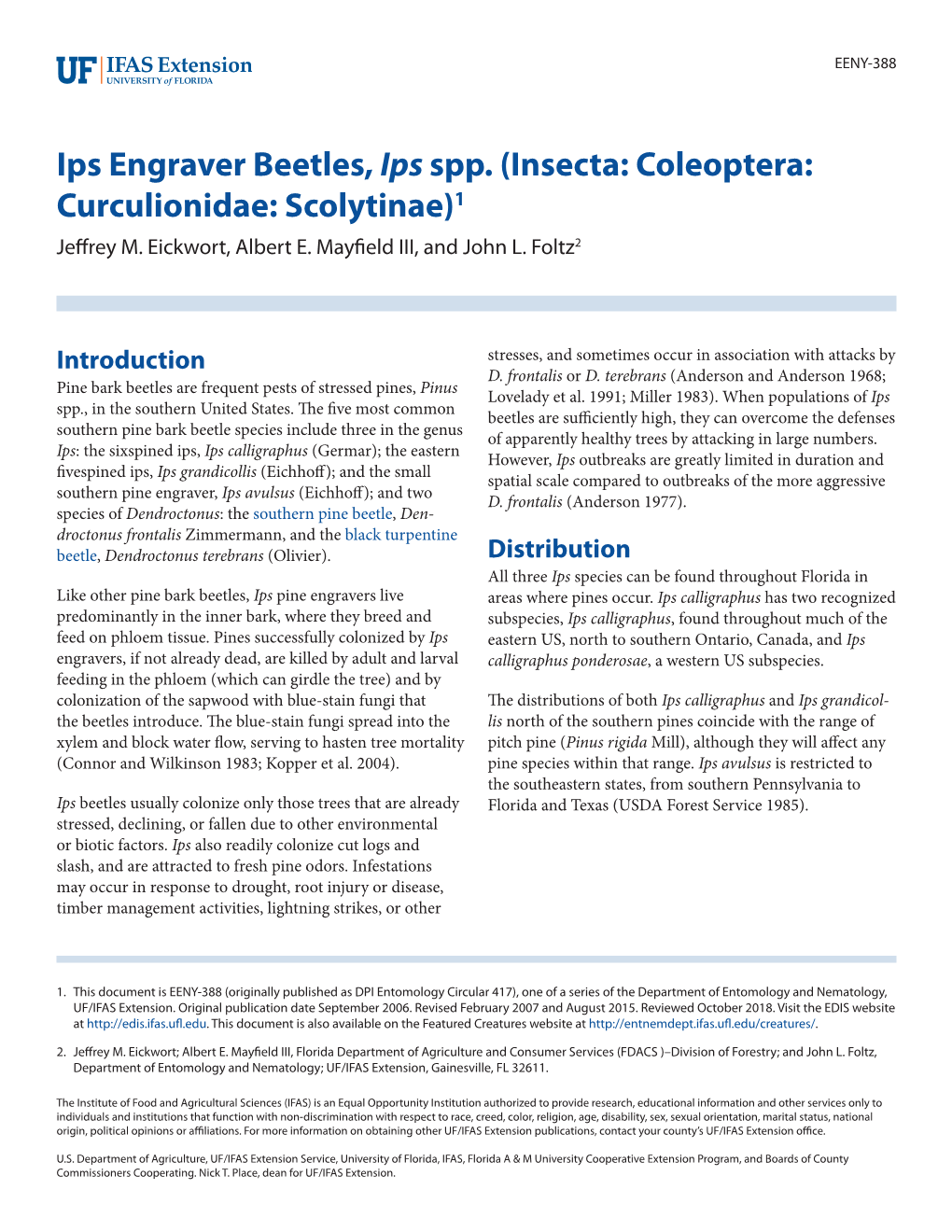 Ips Engraver Beetles, Ips Spp. (Insecta: Coleoptera: Curculionidae: Scolytinae)1 Jeffrey M