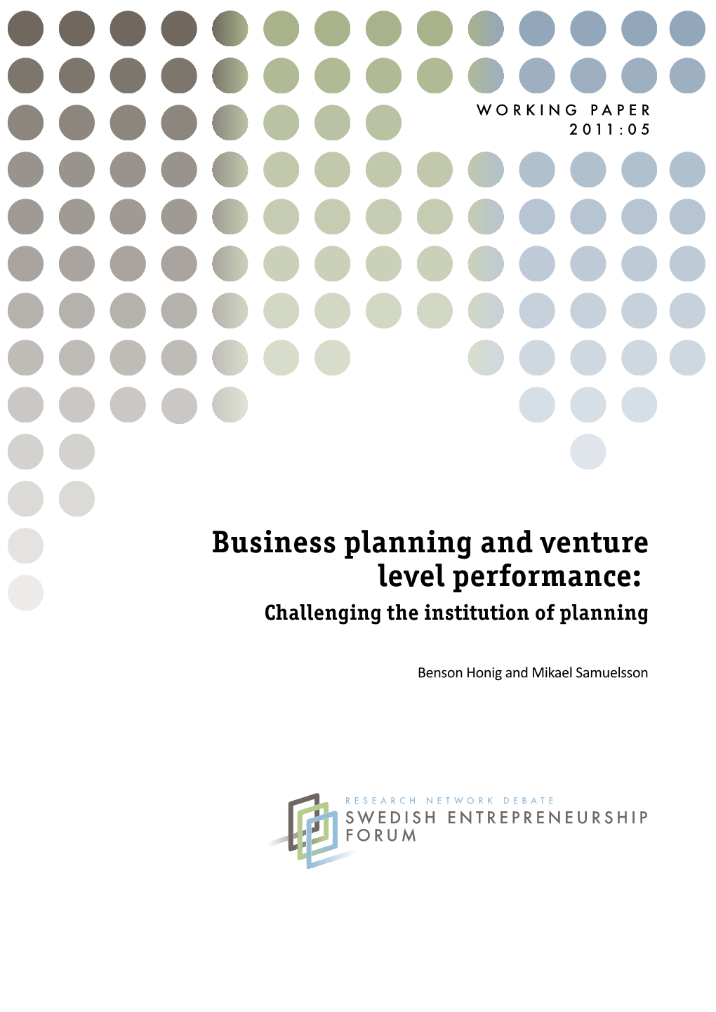 Business Planning and Venture Level Performance: Challenging the Institution of Planning