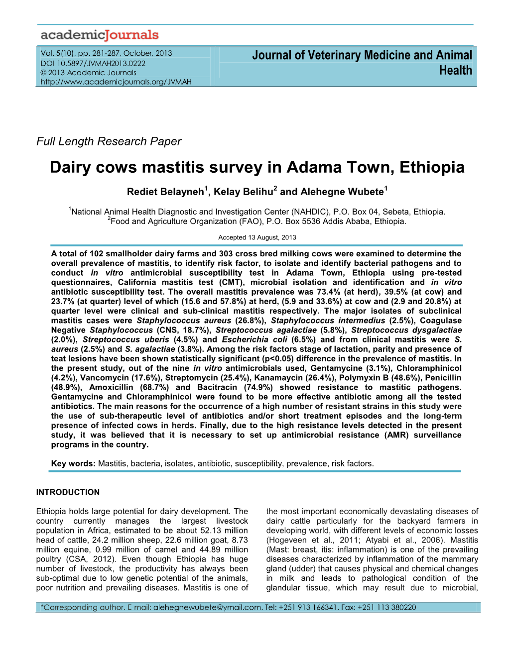 Dairy Cows Mastitis Survey in Adama Town, Ethiopia