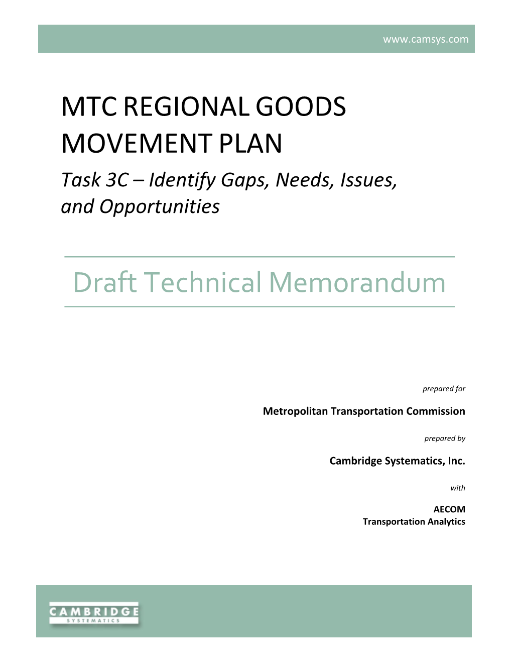 MTCREGIONALGOODS MOVEMENTPLAN Draft Technical