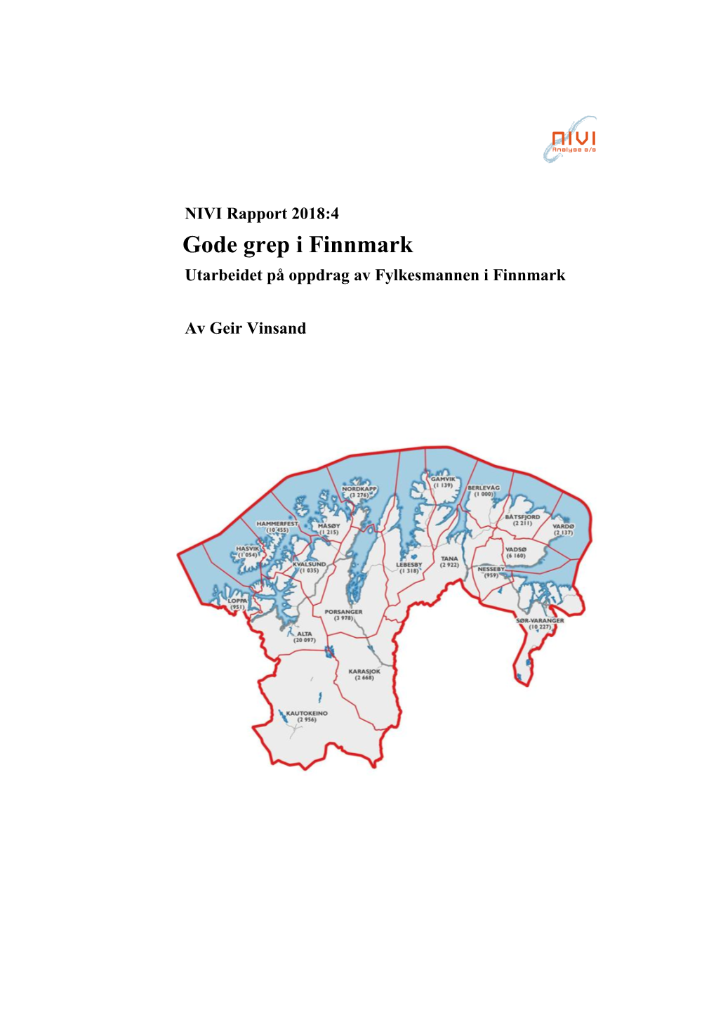 NIVI Rapport 2018: 4 Gode Grep I Finnmark