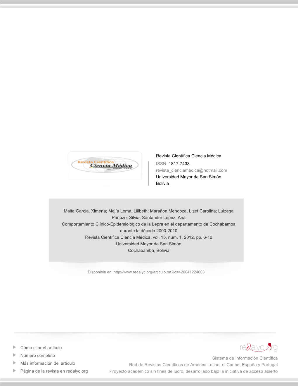 Redalyc.Comportamiento Clínico-Epidemiológico De La Lepra En El Departamento De Cochabamba Durante La Década 2000-2010