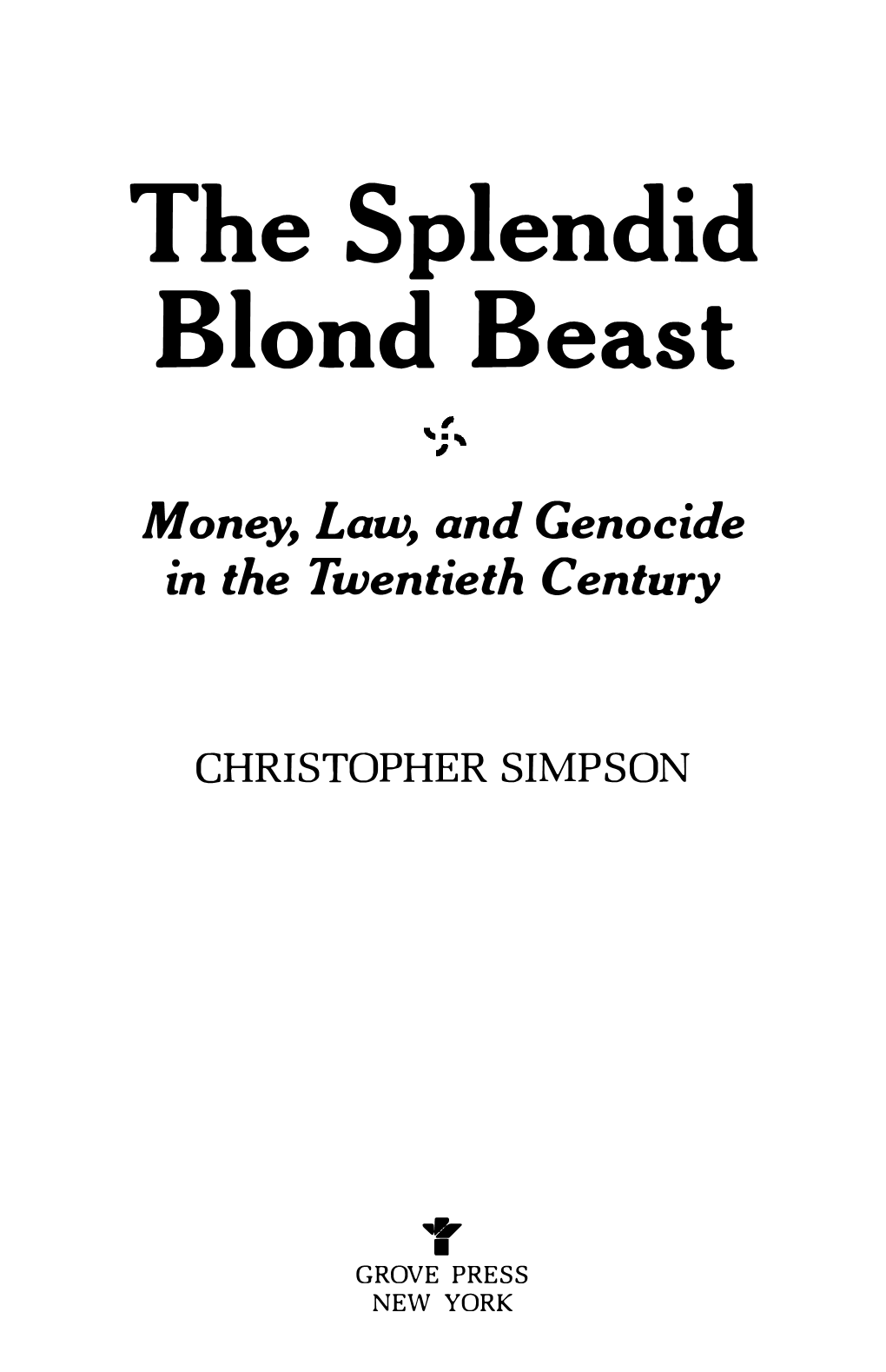 Christopher Simpson – the Splendid Blond Beast