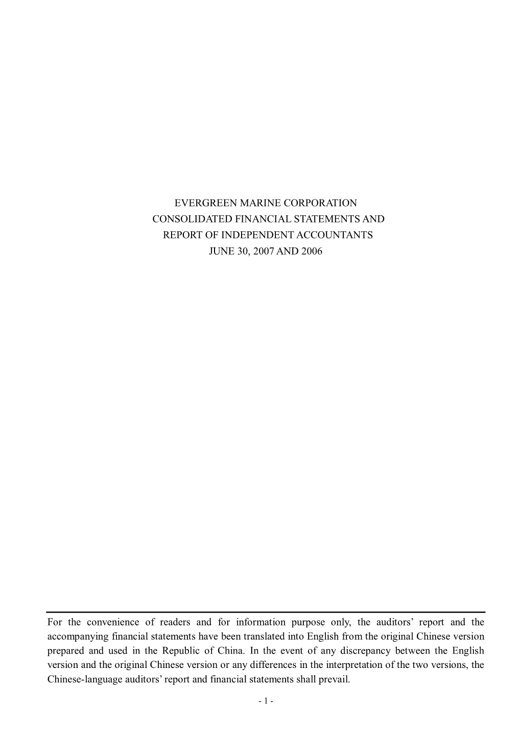 Evergreen Marine Corporation Consolidated Financial Statements and Report of Independent Accountants June 30, 2007 and 2006