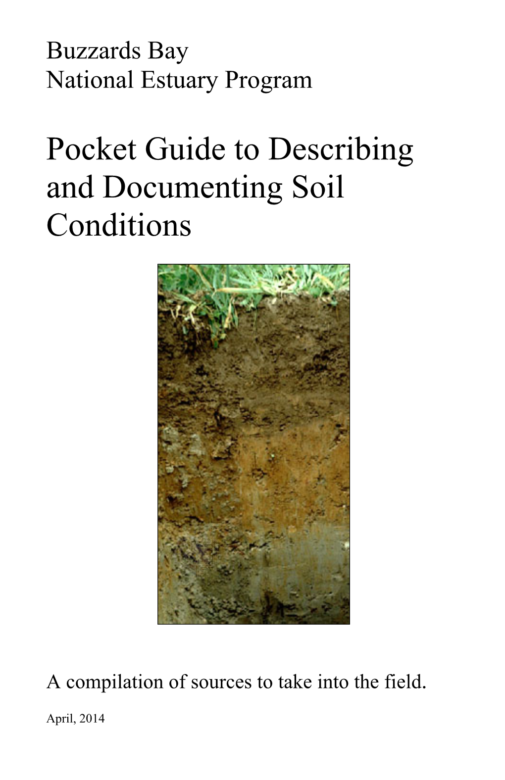 Pocket Guide to Describing and Documenting Soil Conditions