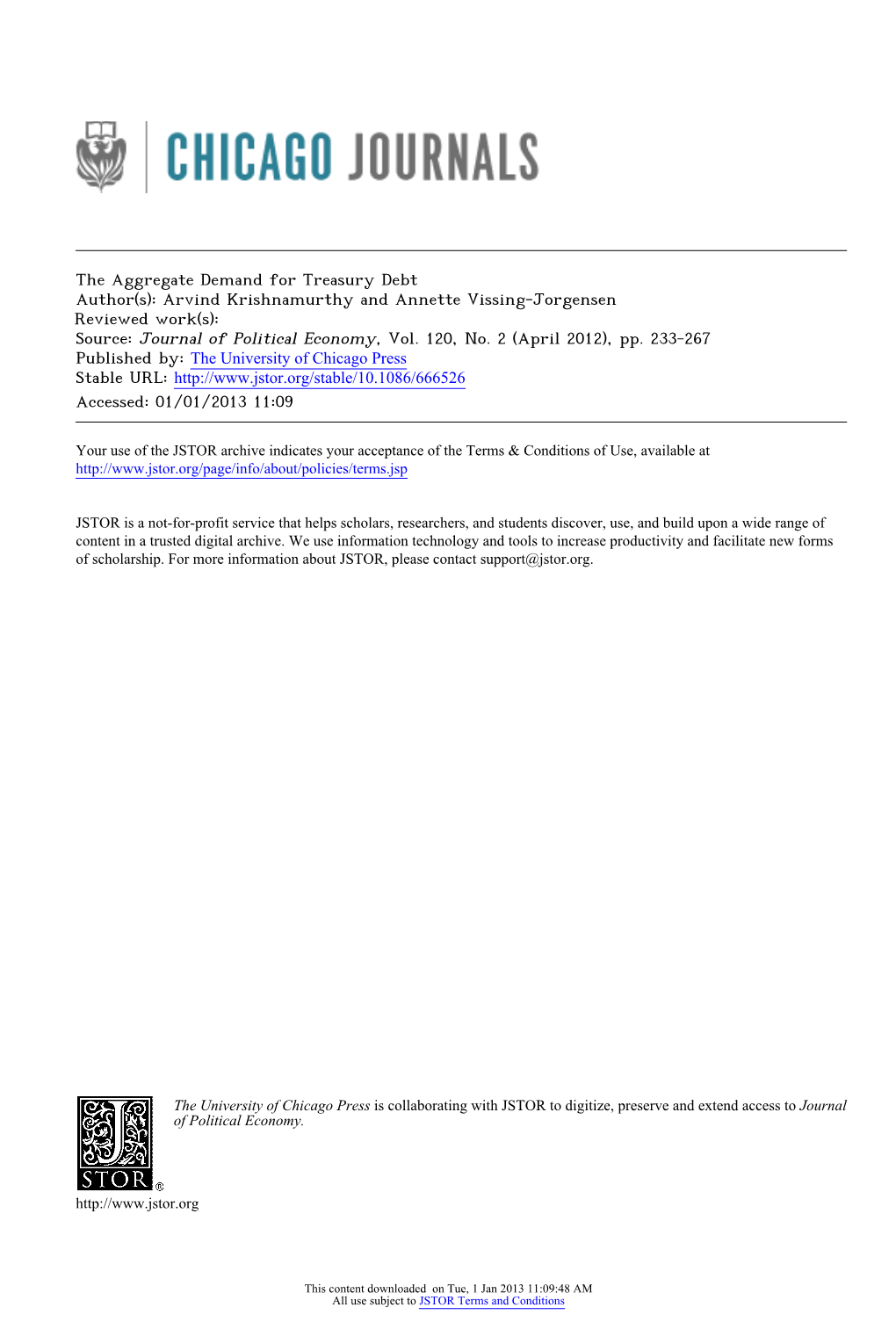 The Aggregate Demand for Treasury Debt Author(S): Arvind Krishnamurthy and Annette Vissing-Jorgensen Reviewed Work(S): Source: Journal of Political Economy, Vol