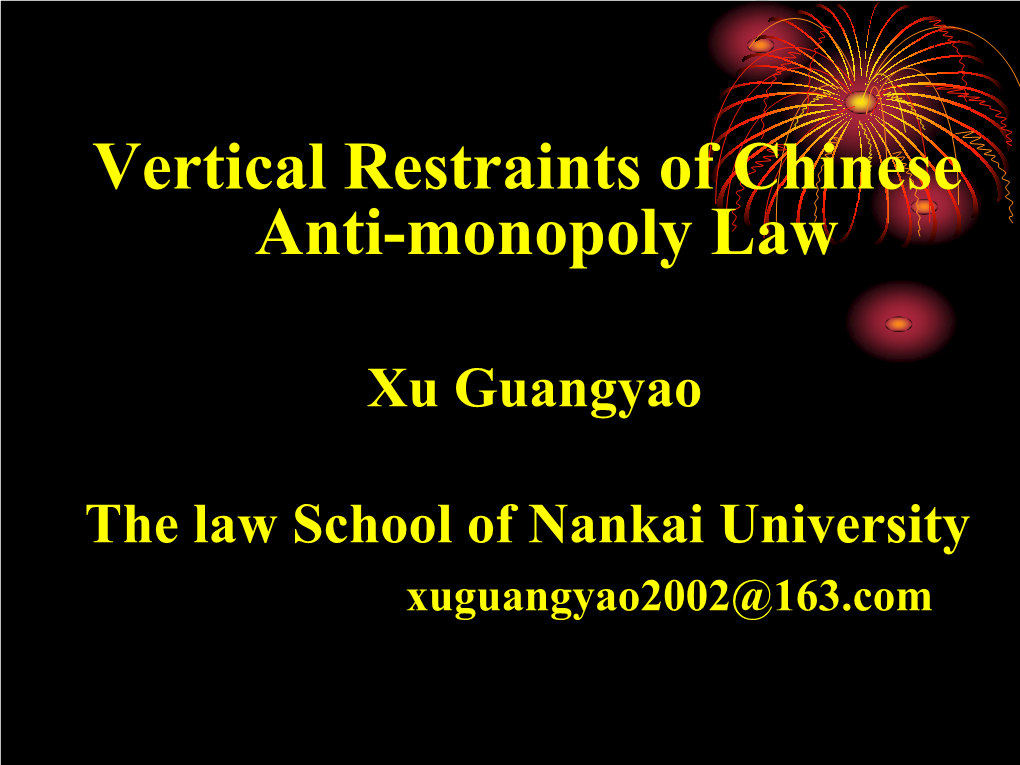 Vertical Restraints of Chinese Anti-Monopoly Law