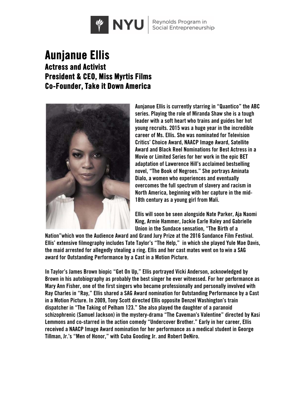 Aunjanue Ellis Actress and Activist President & CEO, Miss Myrtis Films Co-Founder, Take It Down America