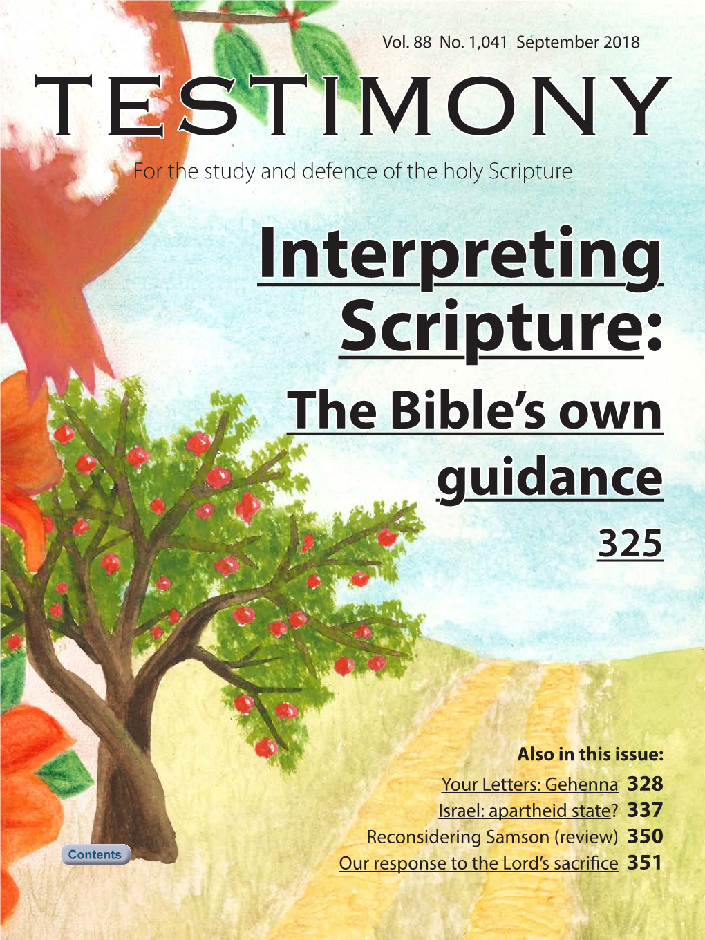 Interpreting Scripture: the Bible’S Own Guidance 325