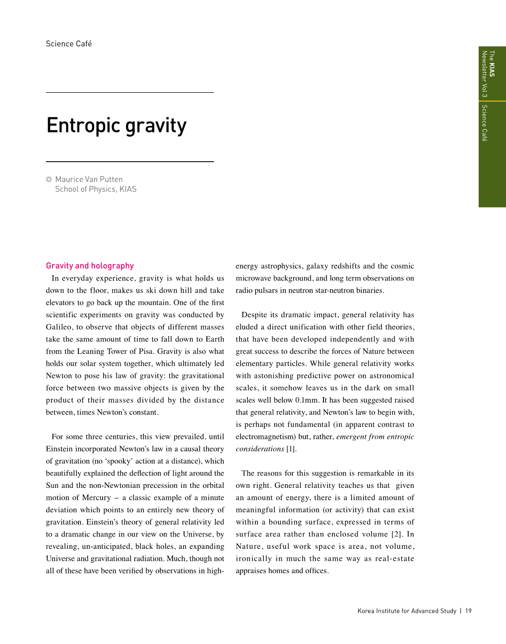 Entropic Gravity