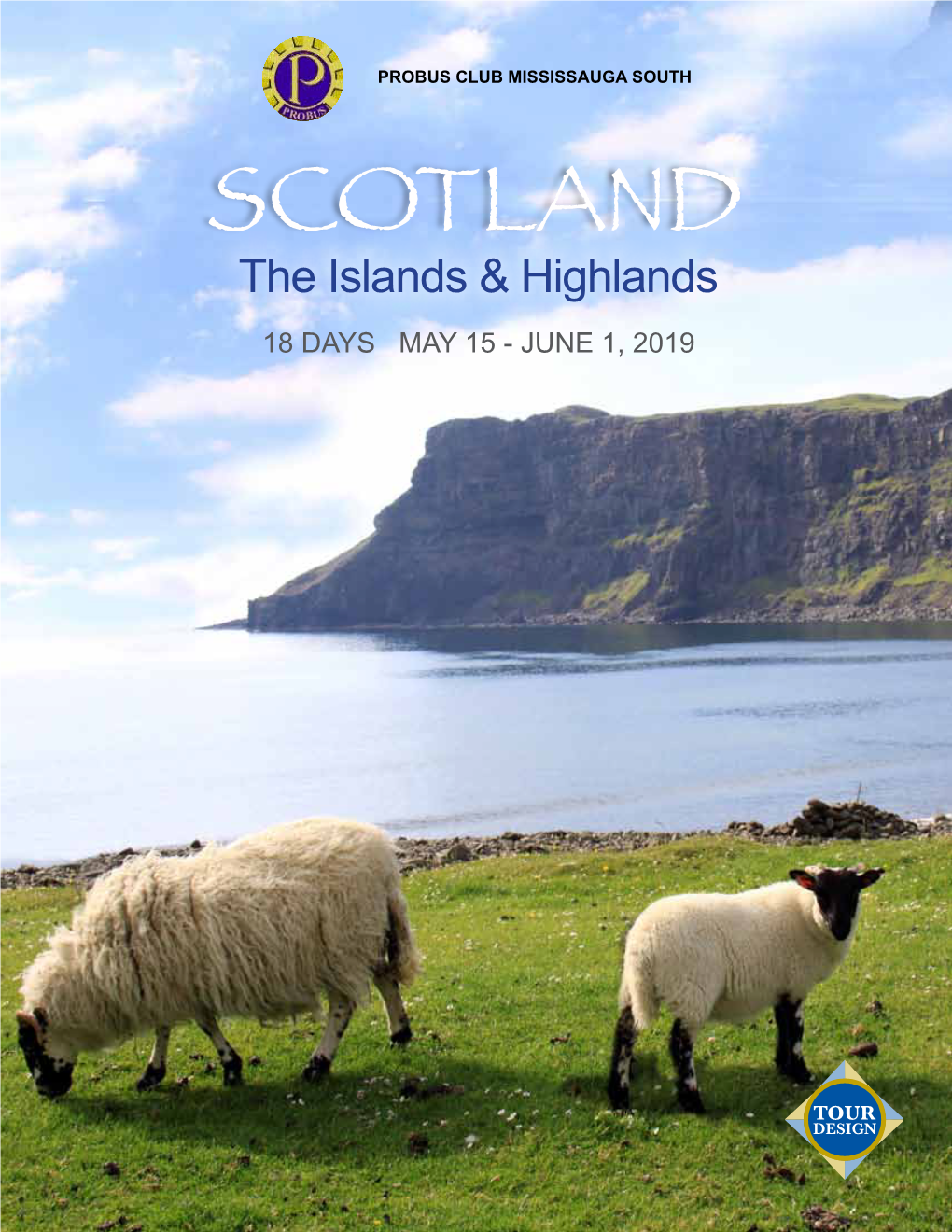 Scotlandthe Islands & Highlands 18 DAYS MAY 15 - JUNE 1, 2019