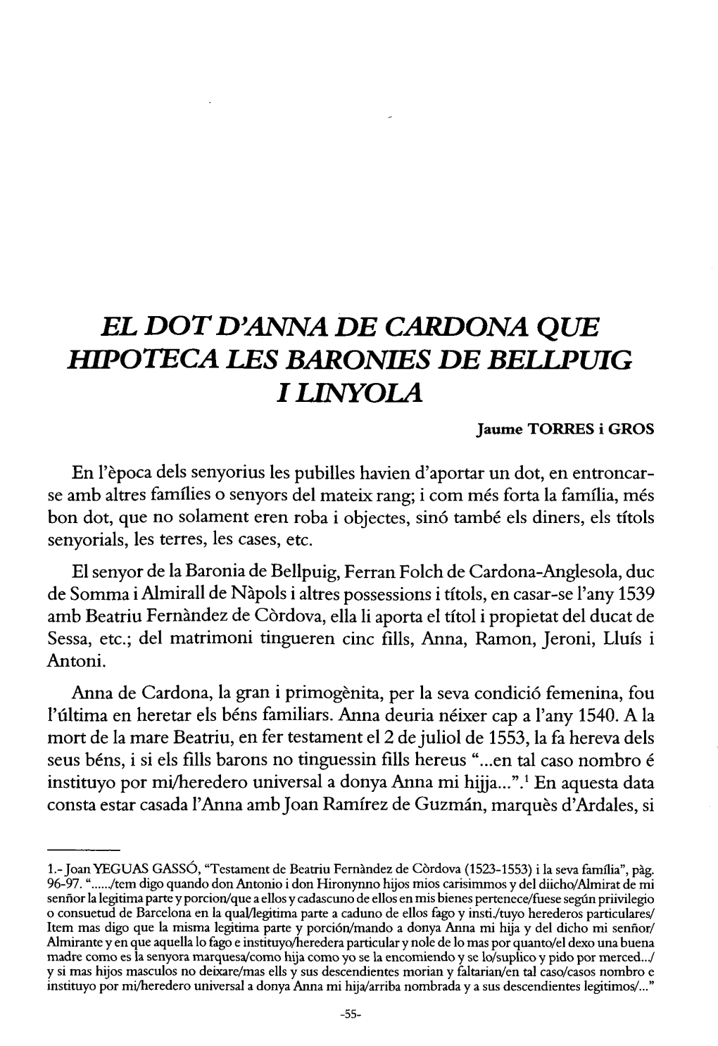 EL DOTD'anna DE CARDONA QUE HIPOTECA LES BARONIES DE BELLPUIG Lunyola Jaume TORRES I GROS