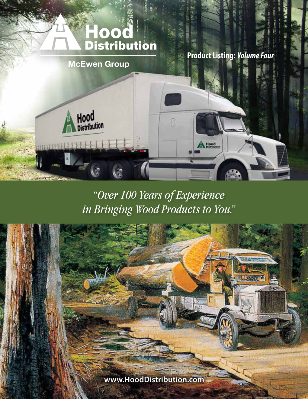 “Over 100 Years of Experience in Bringing Wood Products to You.”