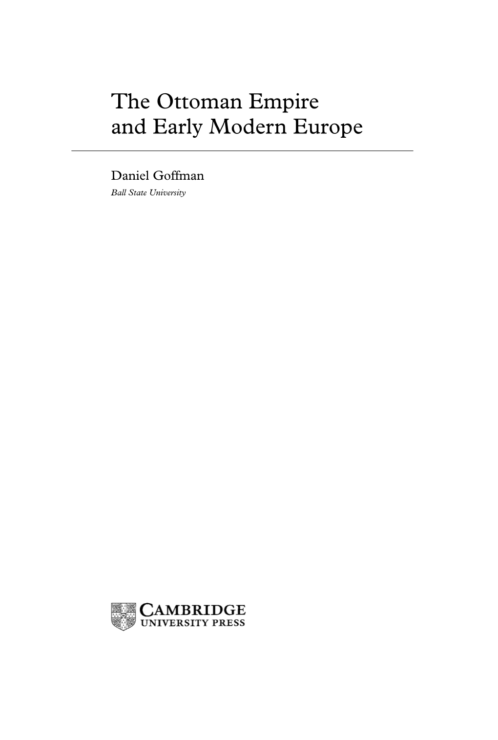 The Ottoman Empire and Early Modern Europe