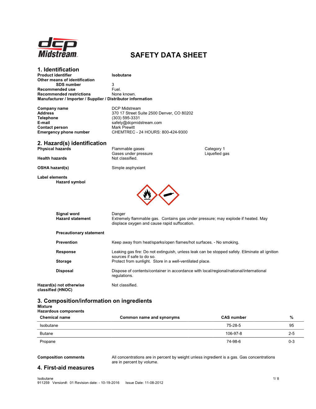 Isobutane Other Means of Identification SDS Number 3 Recommended Use Fuel