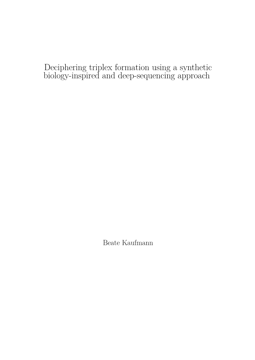 Deciphering Triplex Formation Using a Synthetic Biology-Inspired and Deep-Sequencing Approach