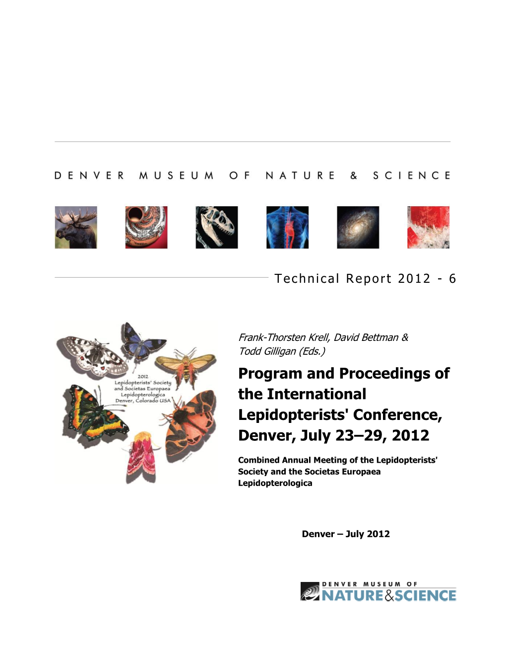 Program and Proceedings of the International Lepidopterists' Conference, Denver, July 23–29, 2012