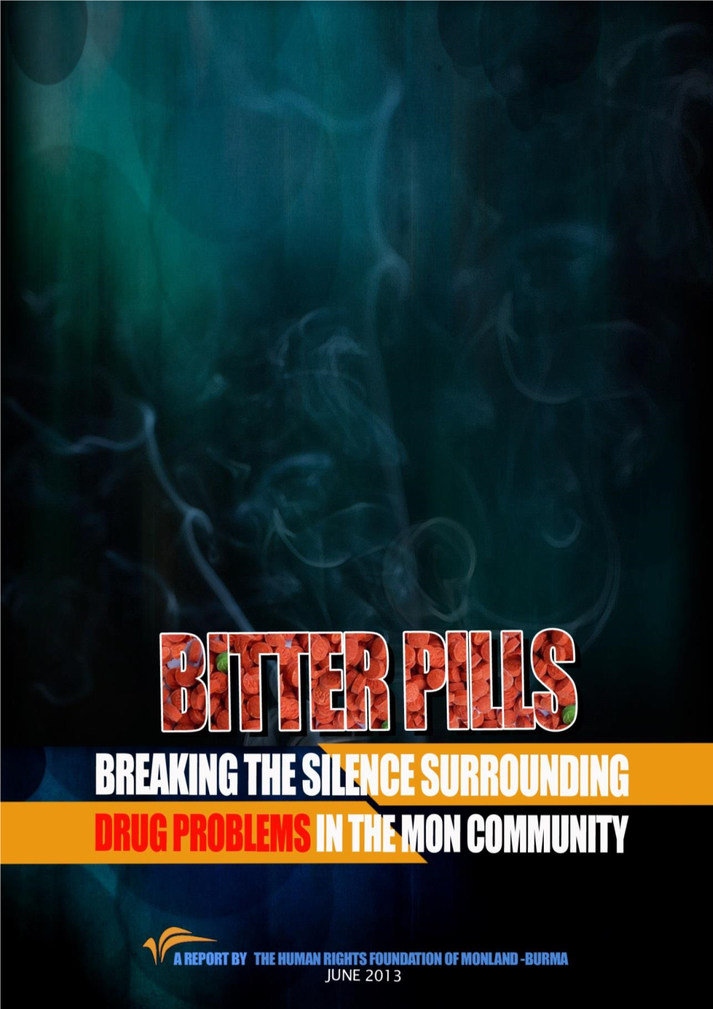 Breaking the Silence Surrounding Drug Problems in the Mon Community