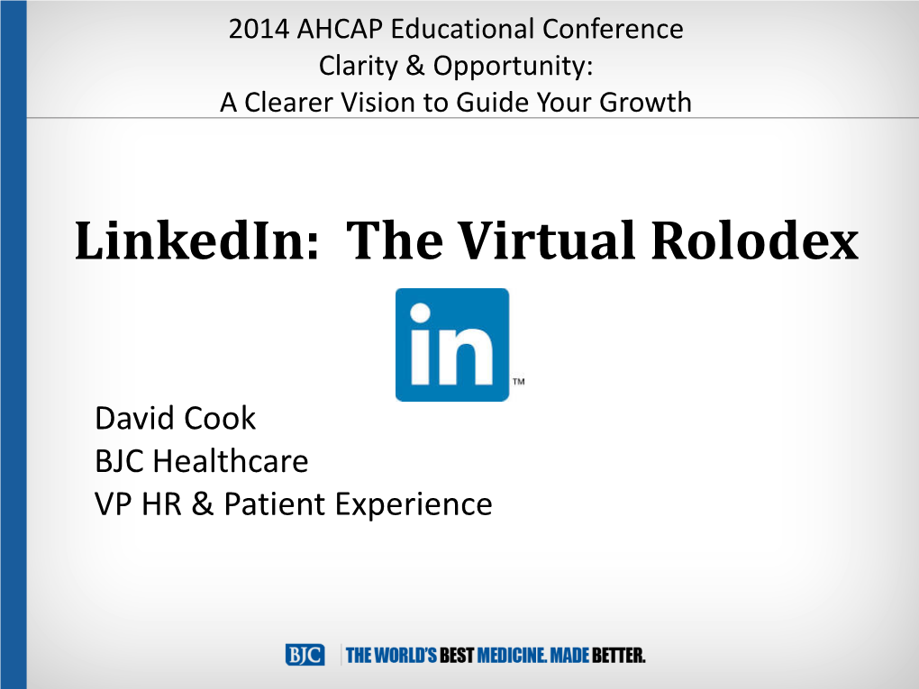 Linkedin: the Virtual Rolodex