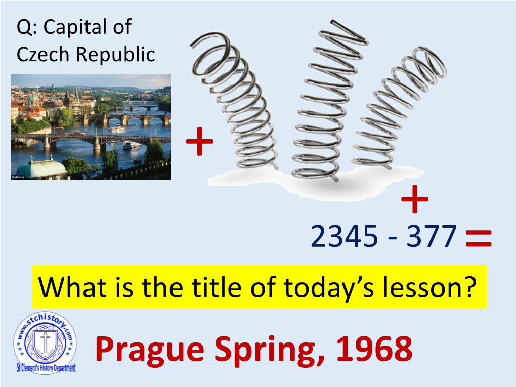 Czechoslovakia Crisis: Prague Spring 1968