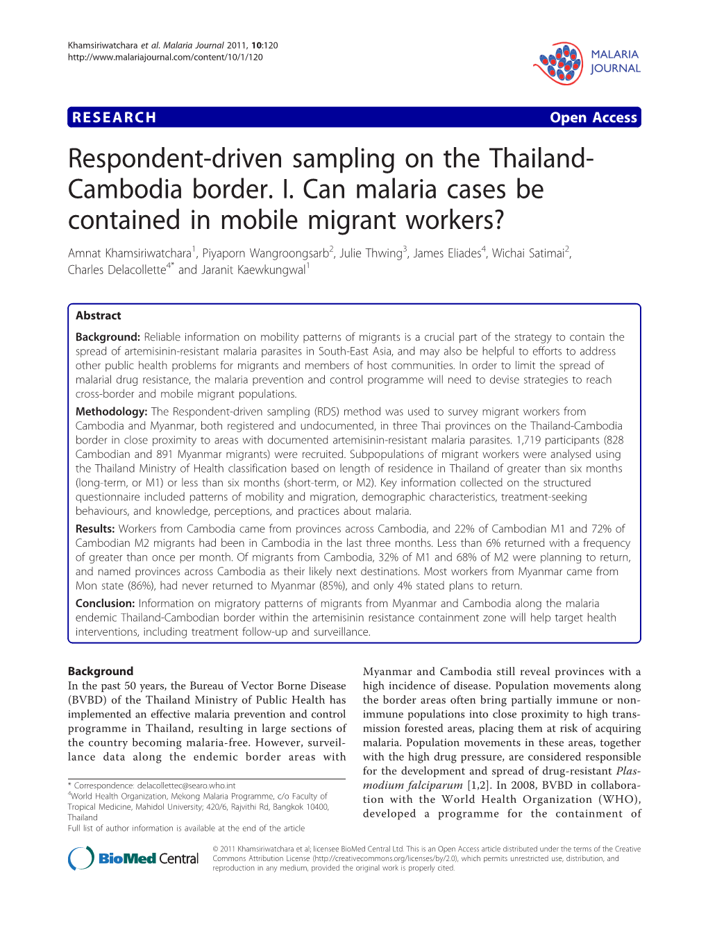 Respondent-Driven Sampling on the Thailand- Cambodia Border. I. Can Malaria Cases Be Contained in Mobile Migrant Workers?