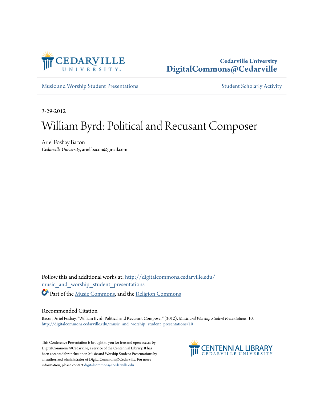 William Byrd: Political and Recusant Composer Ariel Foshay Bacon Cedarville University, Ariel.Bacon@Gmail.Com